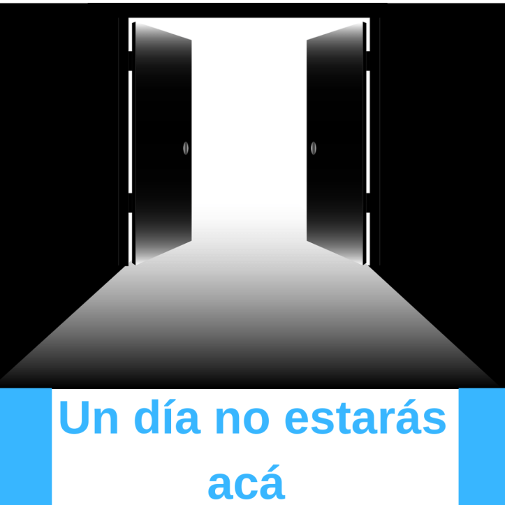 muerte un dia no estaras